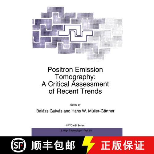 【3-4周达】Positron Emission Tomography: A Critical Assessment of Recent Trends [9789401060974]