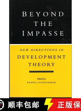 【3-4周达】Beyond the Impasse: New Directions in Development Theory [9781856492102]