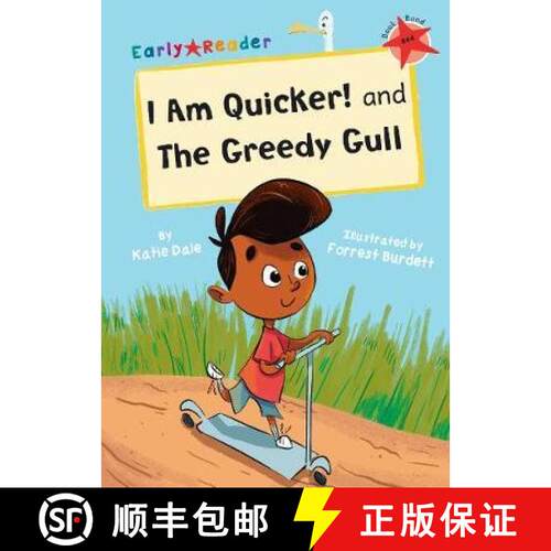【3-4周达】I Am Quicker and Greedy Gull: (Red Early Reader) [9781848866287]