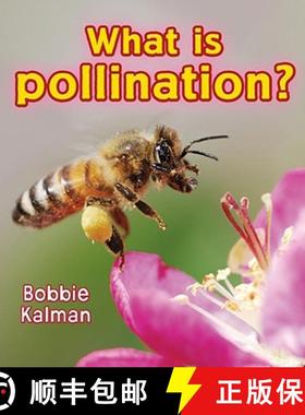 预订 What Is Pollination? [9780778733065]