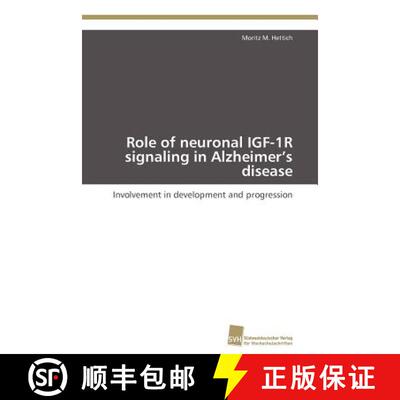 预订 Role of neuronal IGF-1R signaling in Alzheimer's disease [9783838128788]