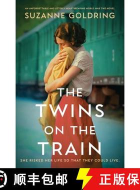 【3-4周达】The Twins on the Train: An unforgettable and utterly heartbreaking World War Two novel [9781835256190]