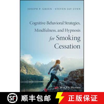 【3-4周达】Cognitive-Behavioral Therapy, Mindfulness, And Hypnosis For Smoking Cessation [Wiley心理学] [9781119139645]