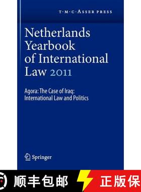 【3-4周达】Netherlands Yearbook of International Law 2011: Agora: The Case of Iraq: International Law... [9789067048484]