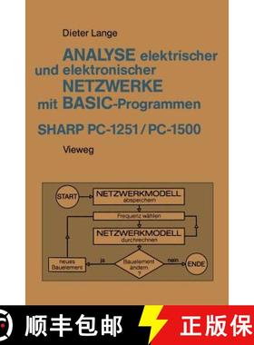 【3-4周达】Analyse Elektrischer Und Elektronischer Netzwerke Mit Basic-Programmen (Sharp Pc-1251 Und ... [9783528142537]