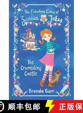 【3-4周达】Fabulous Cakes of Zinnia Jakes: The Crumbling Castle [9781912858484]