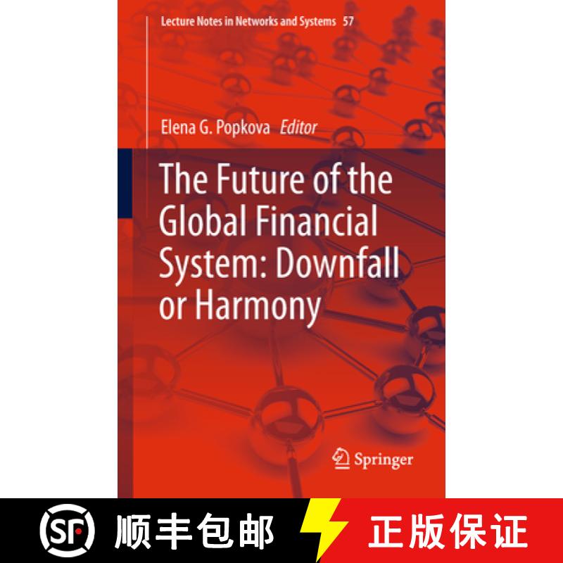 【3-4周达】The Future of the Global Financial System: Downfall or Harmony [9783030001018]