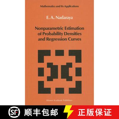 【3-4周达】Nonparametric Estimation of Probability Densities and Regression Curves [9789401076678]