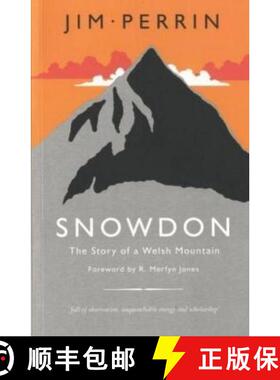 【3-4周达】Snowdon - The Story of a Welsh Mountain: The Story of a Welsh Mountain [9781843235750]