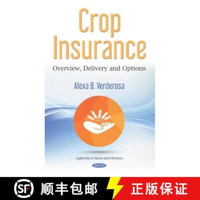 【3-4周达】Crop Insurance: Overview, Delivery and Options [9781536152746]