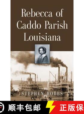 【3-4周达】Rebecca of Caddo Parish Louisiana [9781644386163]