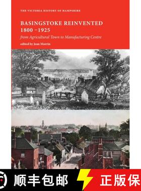 【3-4周达】Basingstoke Reinvented : from Agricultural Town to Manufacturing Centre [9781914407925]