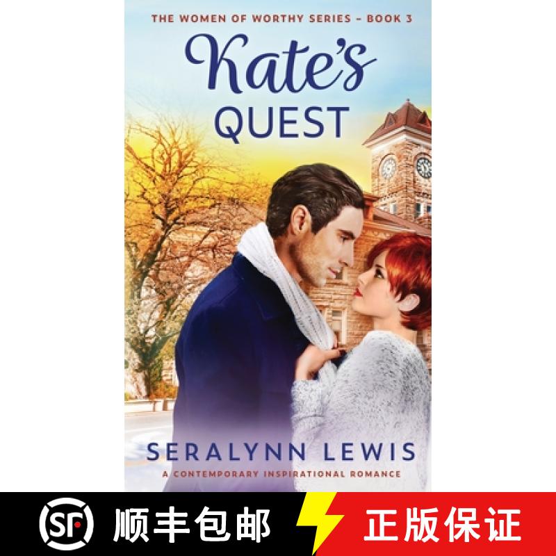 【3-4周达】Kate's Quest: An Opposites Attract Women of Worthy Romance [9781952953040]