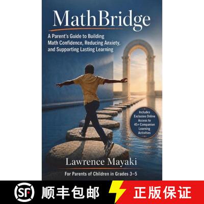 【3-4周达】MathBridge: A Parent's Guide to Building Math Confidence, Reducing Math Anxiety, and Suppo... [9798905998638]