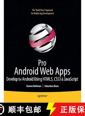 预订 Pro Android Web Apps: Develop for Android Using Html5, CSS3 & JavaScript [9781430232766]