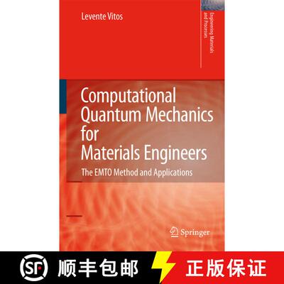 【3-4周达】Computational Quantum Mechanics for Materials Engineers : The EMTO Method and Applications [9781849966856]