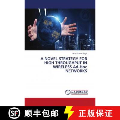 预订 A NOVEL STRATEGY FOR HIGH THROUGHPUT IN WIRELESS Ad-Hoc NETWORKS [9786202668729]