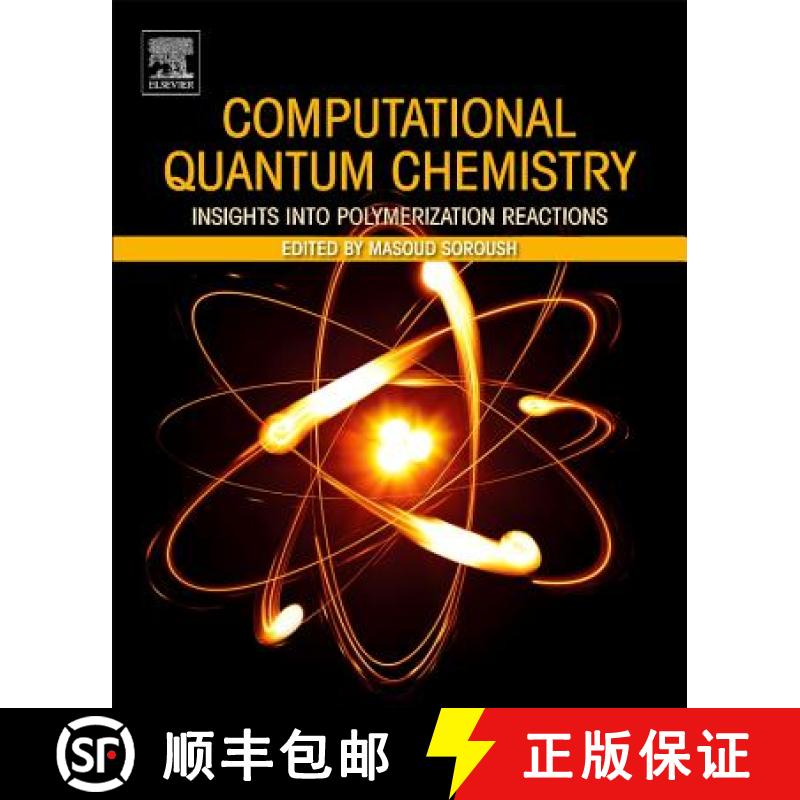 【3-4周达】Computational Quantum Chemistry: Insights Into Polymerization Reactions [9780128159835]