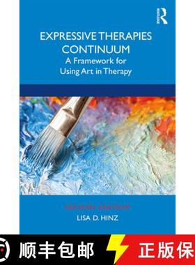 【3-4周达】Expressive Therapies Continuum: A Framework for Using Art in Therapy [9781138489714]