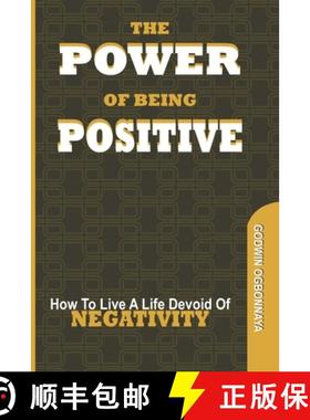 【3-4周达】The Power of Being Postive: How To Live A LIfe Devoid of NEGATIVITY [9781716137556]