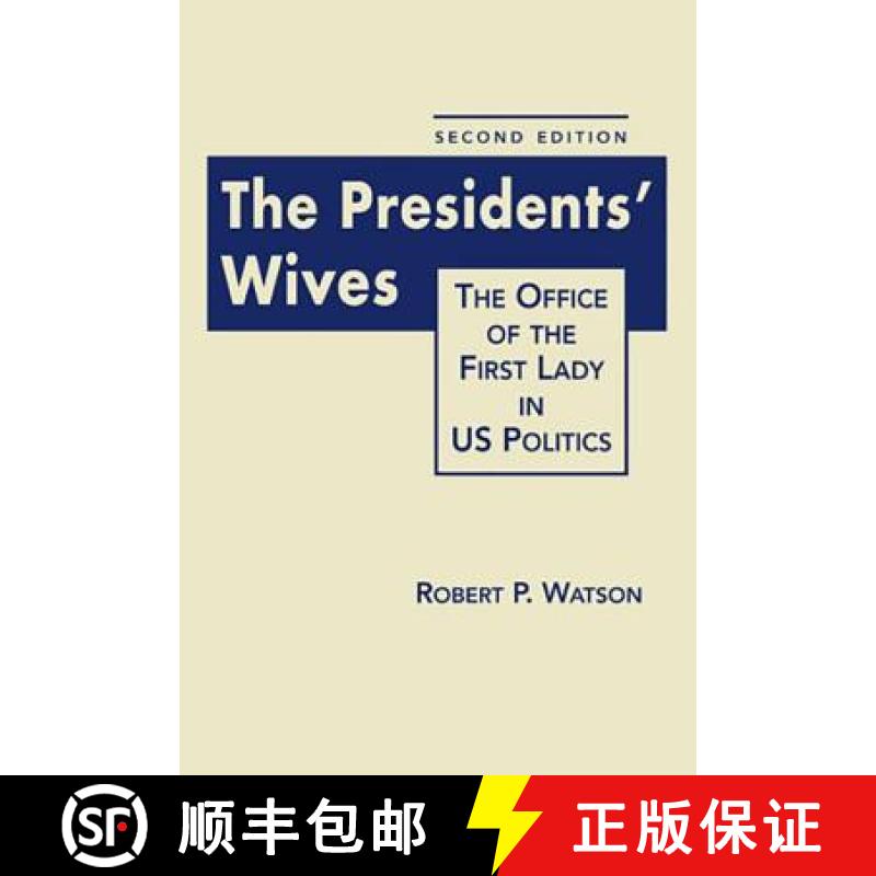 预订 President's Wives: The Office of the First Lady in US Politics [9781626371620]