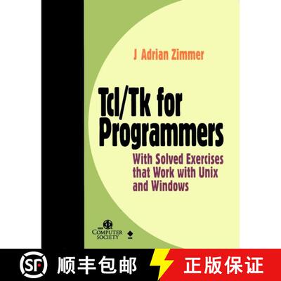 【3-4周达】Tcl/Tk For Programmers: With Solved Exercises That Work With Unix And Windows [Wiley计算机] [9780818685156]