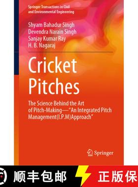 【3-4周达】Cricket Pitches: The Science Behind the Art of Pitch-Making--An Integrated Pitch Managemen... [9789819929122]
