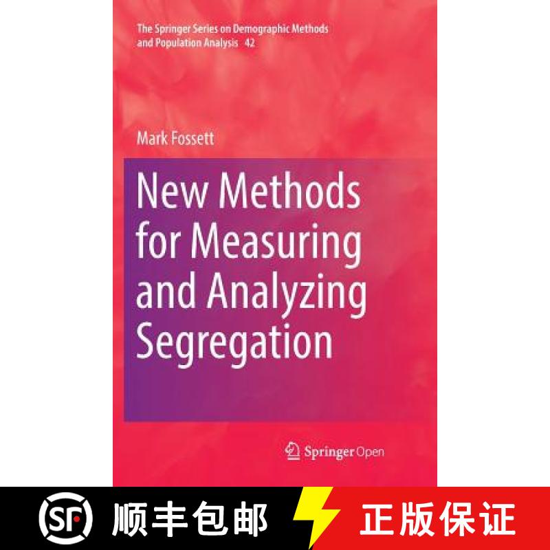 【3-4周达】New Methods for Measuring and Analyzing Segregation [9783319823188]