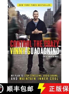 预订 Control the Crazy: My Plan to Stop Stressing, Avoid Drama, and Maintain Inner Cool [9780307987266]