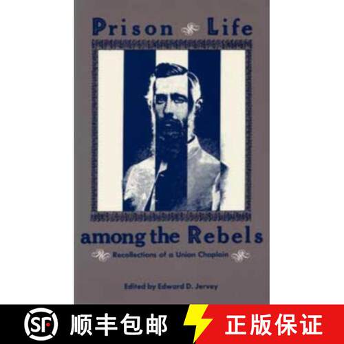 【3-4周达】Prison Life Among the Rebels – Recollections of a Union Chaplain [9780873384049]