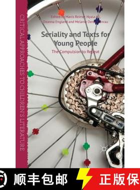 【3-4周达】Seriality and Texts for Young People : The Compulsion to Repeat [9781349470372]