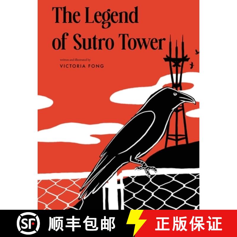 【2-3周达】The Legend of Sutro Tower: A Story Blending San Francisco History and Lore [9798348547219]