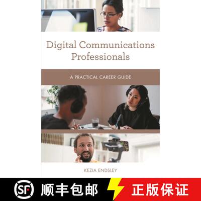 【3-4周达】Digital Communications Professionals : A Practical Career Guide [9781538145180]