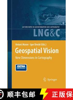 【3-4周达】Geospatial Vision : New Dimensions in Cartography [9783642447051]