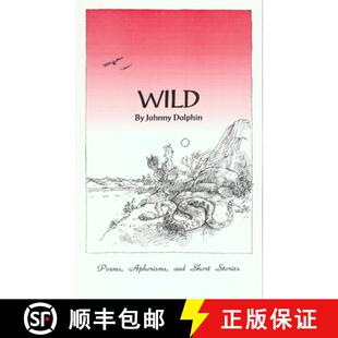 【3-4周达】Wild : Poems, Aphorisms, and Short Stories [9780907791263]