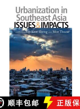 预订 Urbanization in Southeast Asian Countries: Issues and Impacts [9789814380027]
