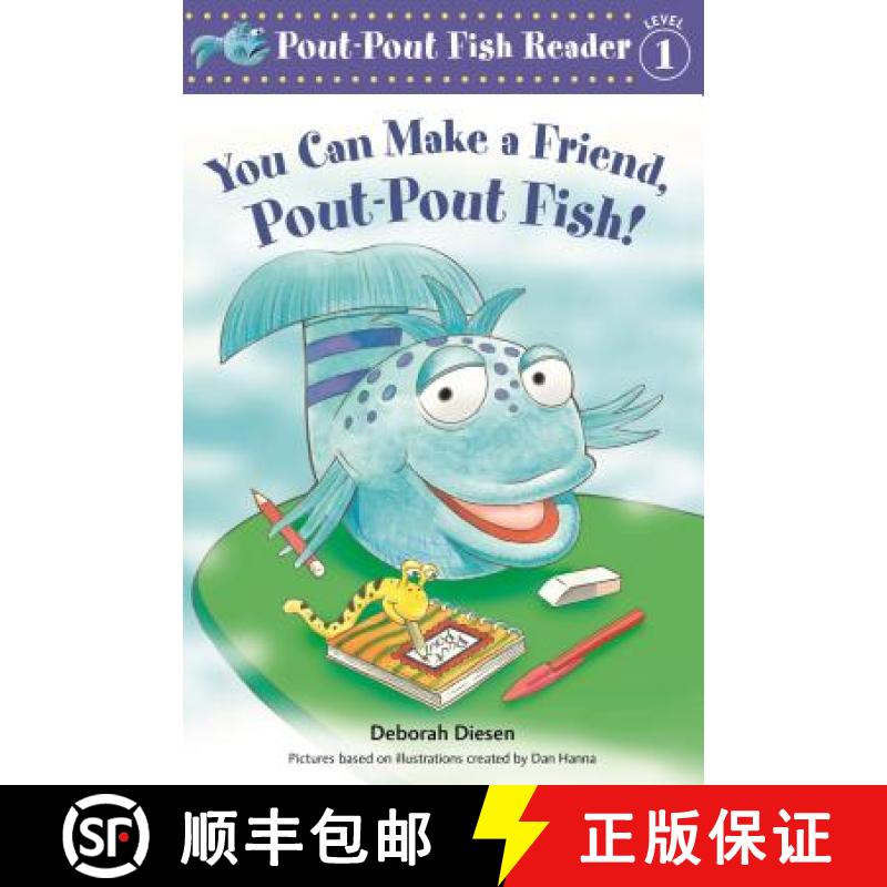 【3-4周达】You Can Make a Friend, Pout-Pout Fish! [9781250064288]