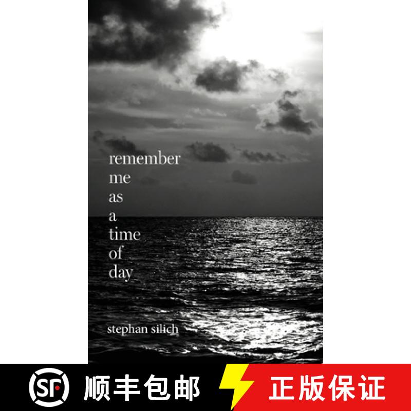 【2-3周达】Remember Me As A Time of Day [9781952991349]