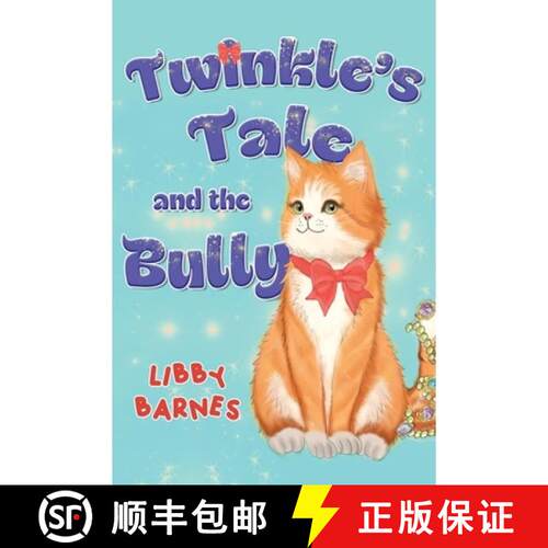 【3-4周达】Twinkle's Tale and the Bully [9781787887237]