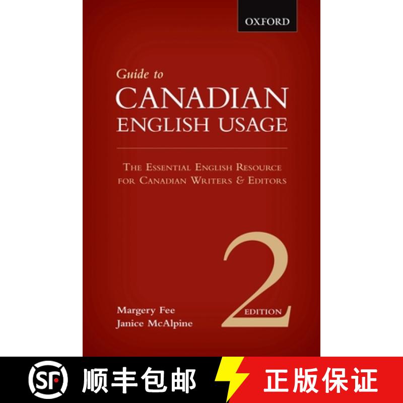 预订 Guide to Canadian English Usage: The Essential English Resource for Canadian Writers & Editors [9780195445930]