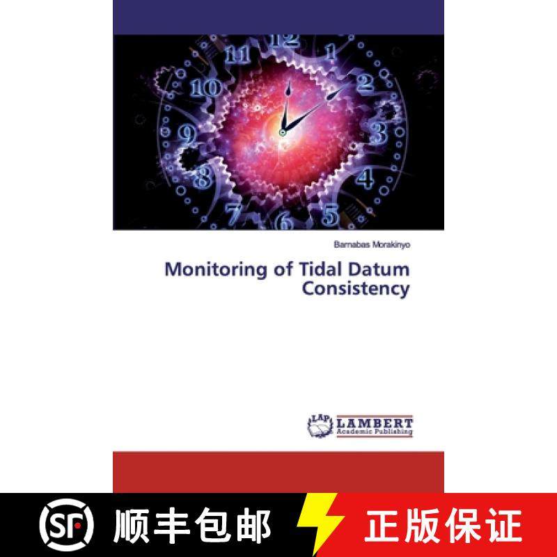 预订 Monitoring of Tidal Datum Consistency [9786200007964]