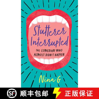 【3-4周达】Stutterer Interrupted : The Comedian Who Almost Didn't Happen [9781631526428]