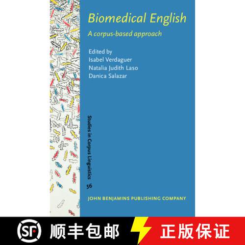 【3-4周达】精装 Biomedical English: A corpus-based approach [9789027203625]