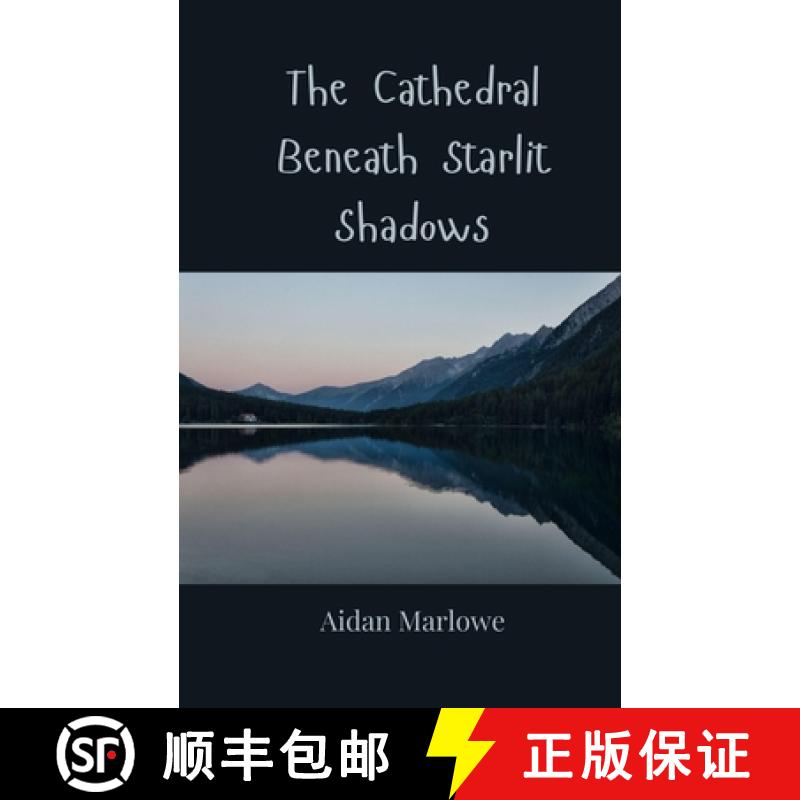 【3-4周达】The Cathedral Beneath Starlit Shadows [9783690807067]