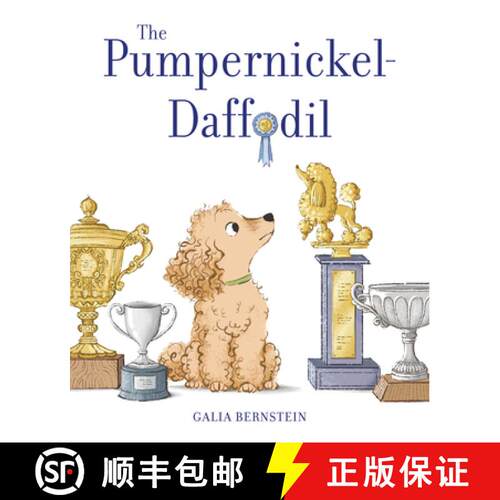 预订 精装 The Pumpernickel-Daffodil: A Picture Book [9781419759451]