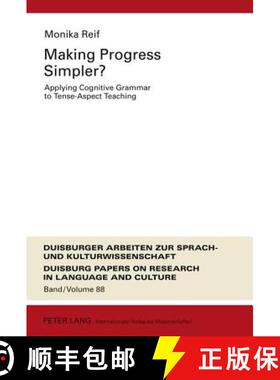 预订 Making Progress Simpler? : Applying Cognitive Grammar to Tense-Aspect Teaching [9783631611203]