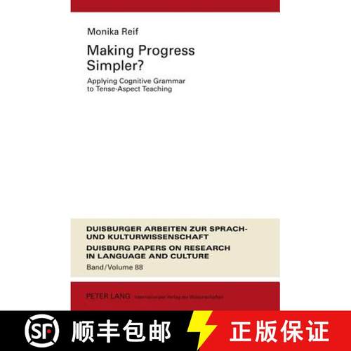 预订 Making Progress Simpler? : Applying Cognitive Grammar to Tense-Aspect Teaching [9783631611203]