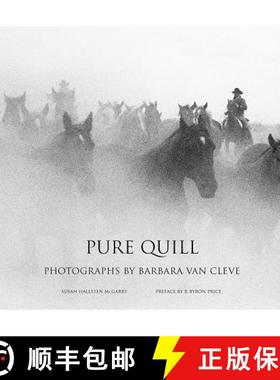 【3-4周达】Pure Quill: Photographs by Barbara Van Cleve [9781934491546]