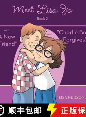 【3-4周达】Meet Lisa Jo-Book 2: with A New Friend and Charlie Boy Forgives [9781490861234]