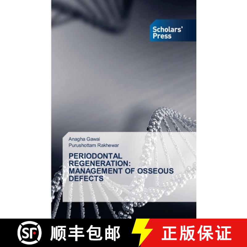 【2-3周达】Periodontal Regeneration: Management of Osseous Defects [9786206775201]